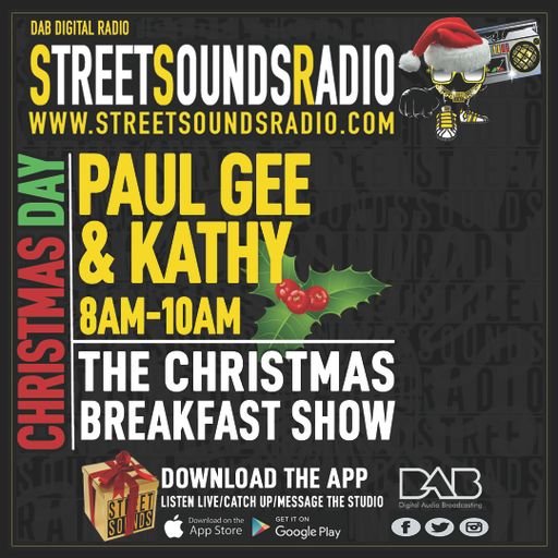 The Christmas Breakfast Show with Paul Gee & Kathy 0800-1000 25-12-2022