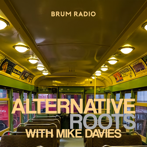 Alternative Roots with Mike Davies (03/05/2026)