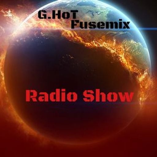 ''Fusemix By G.HoT'' Early2Late Night Dark Mix [January 2025]