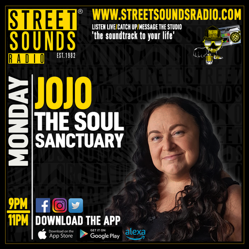 The Soul Sanctuary with JoJo on Street Sounds Radio 2100-2300 06/07/2025