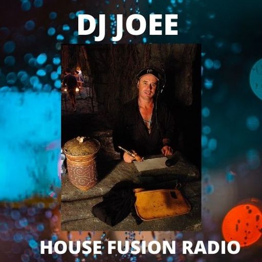 DJ JOEE  Debut Show   HOUSE FUSION RADIO WEEKENDER  6/2/21