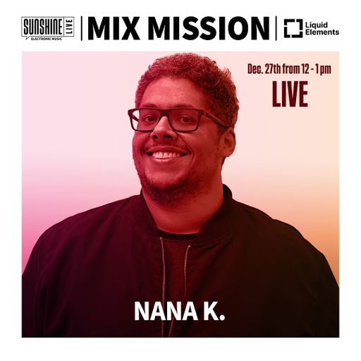 27.12.2024 - SunshineLive Mix Mission 2024 - NANA K. in the Mix