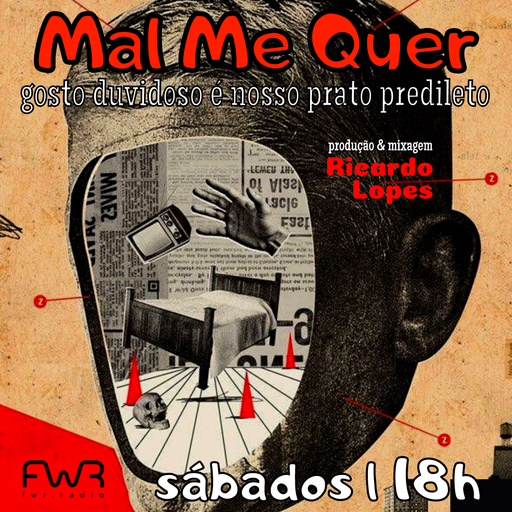 Mal Me Quer 068 - 15.7.2023