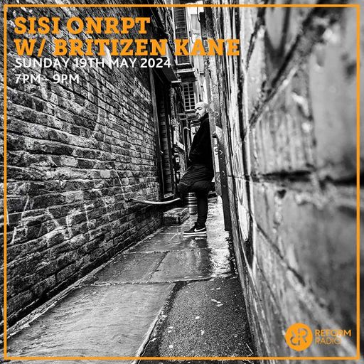 SISI onRPT w/ Britizen Kane & Tashvn 19th May 2024