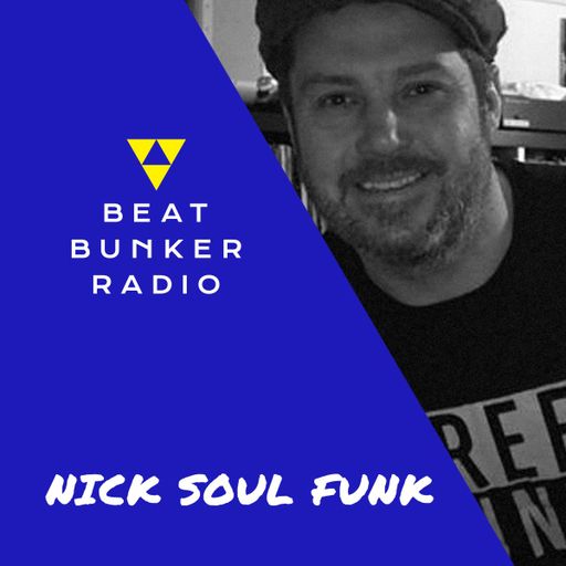 Nick Soul Funk's Beat Bunker 2019 Warm-Up Mix