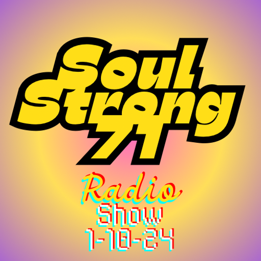 SoulStrong71 Radio On Kane FM 1/1024