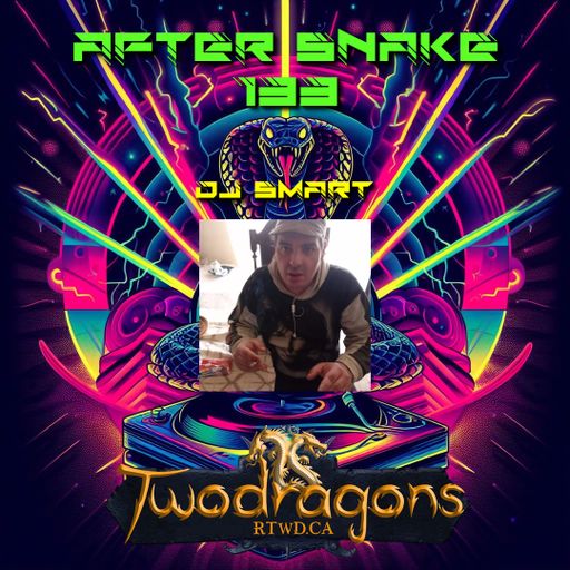 AFTER SNAKE 133 "Guest Mix Techno by DJ Smart" Radio TwoDragons 24.12.2023