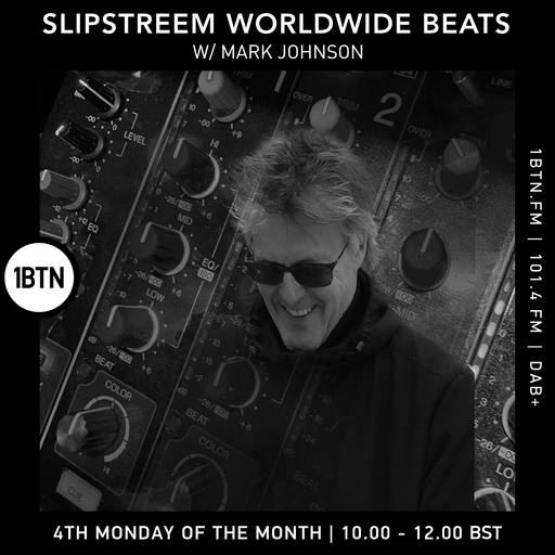 Slipstreem Worldwide Beats w/ Mark Johnson - 25.06.26