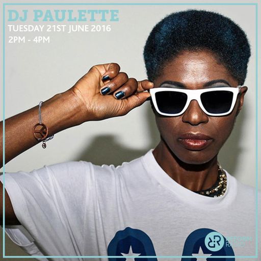 DJ Paulette 21st June 2016