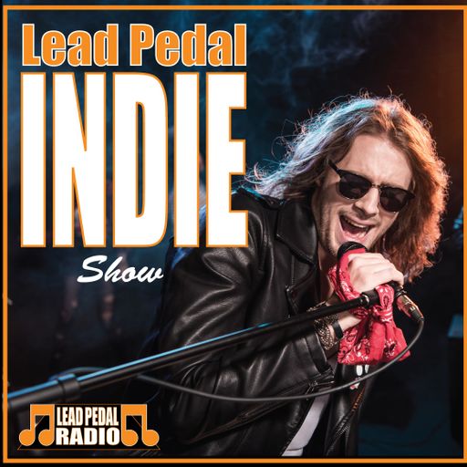 Lead Pedal Indie Show - April 25th