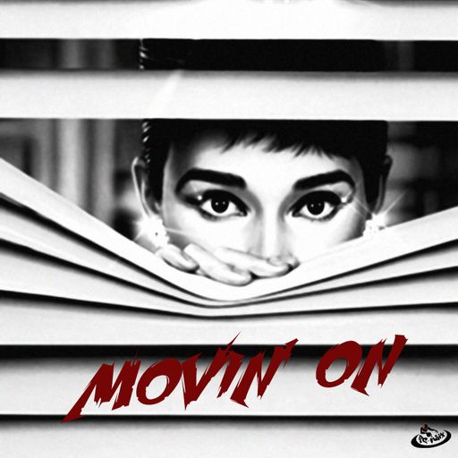 Movin' on