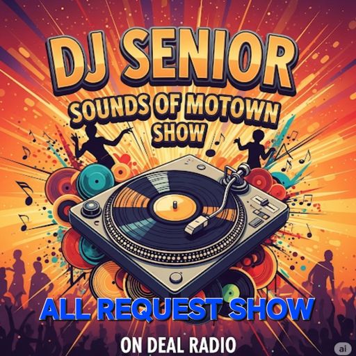 DJ Senior Sounds of Motown Show 41 2.07.2025 Listeners Favourites  Special 2a
