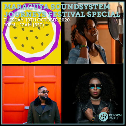 Maracuya Soundsystem Journeys Festival Special 13th October 2020