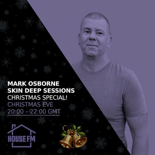 Mark Osborne - Skin Deep Sessions 24 DEC 2025