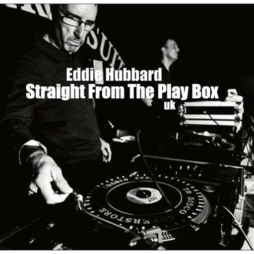 Eddie Hubbard - Straight From The Play Box