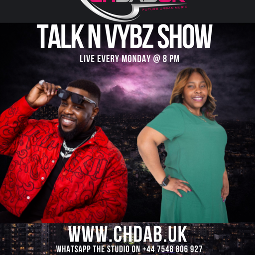 CHDAB UK - Talk N Vybz - The Gist with Kemz and Marvo - 30/03/2026