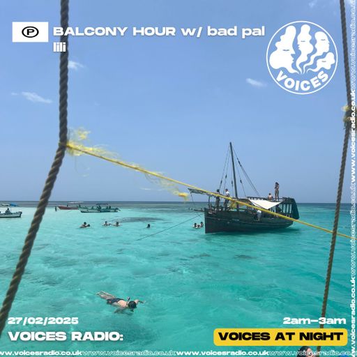 Balcony Hour w/ bad pal lili 27/02/25 - Voices Radio