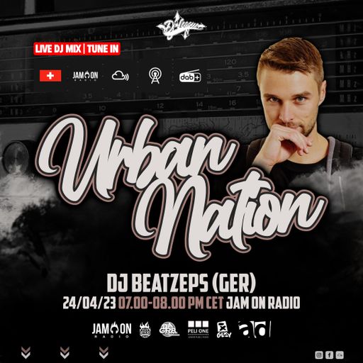 Urban Nation Mixshow | 24.04.2023 | Dj Beatzeps (GER)
