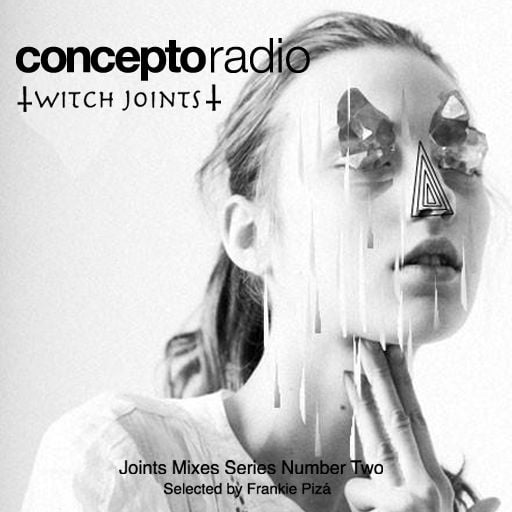 Concepto Radio presents Witch Joints