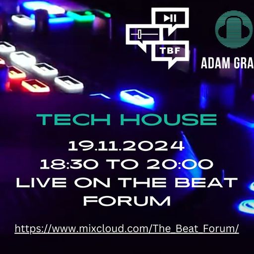 Adam Grant - Tuesday Tech House 19.11.24 (live)