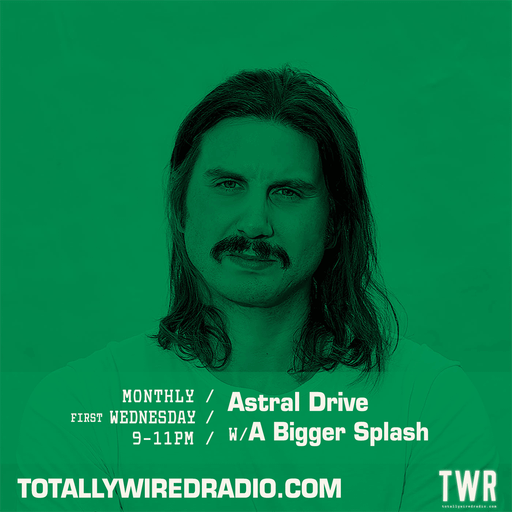 Astral Drive ~ A Bigger Splash ~ 02.04.25