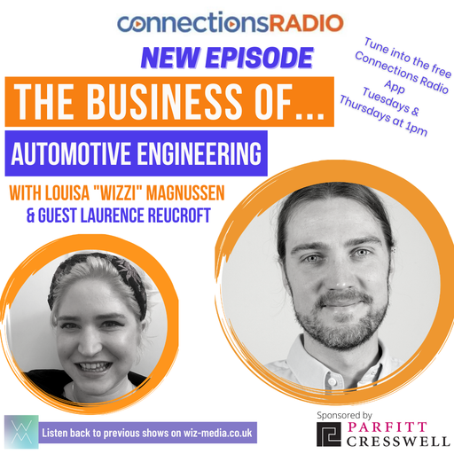 The Business of Automotive Engineering with guest Laurence Reucroft