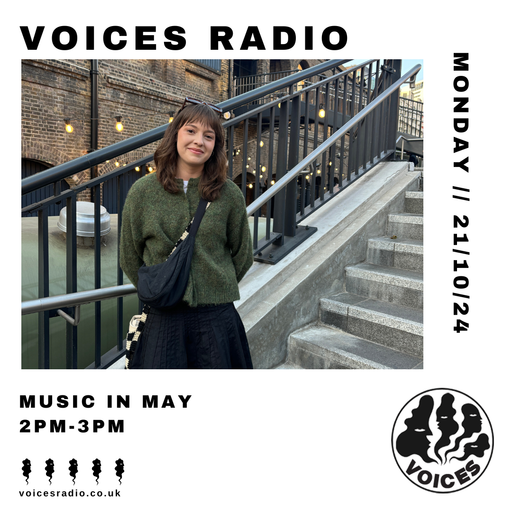 Music in May 21/10/24 - [Voices Radio]