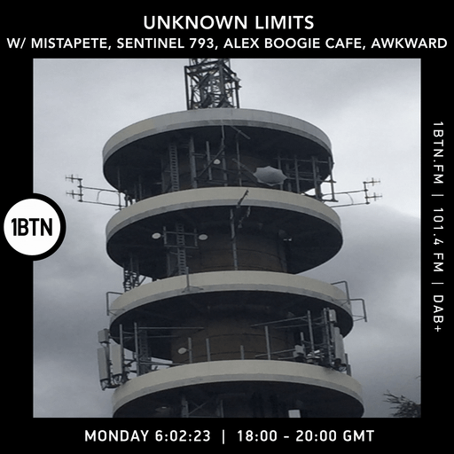 Unknown Limits with Sentinel 793, Mistapete & Awkward - 06.02.2023