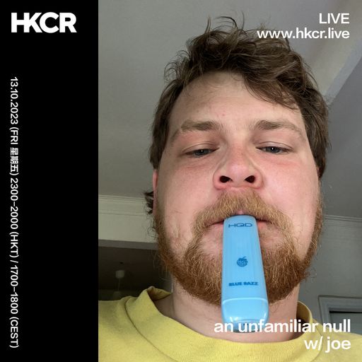 an unfamiliar null w/ joe - 13/10/2023