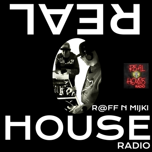 REAL HOUSE RADIO PRESENTS R@FF N MIJKI - The Thursday Throw Down