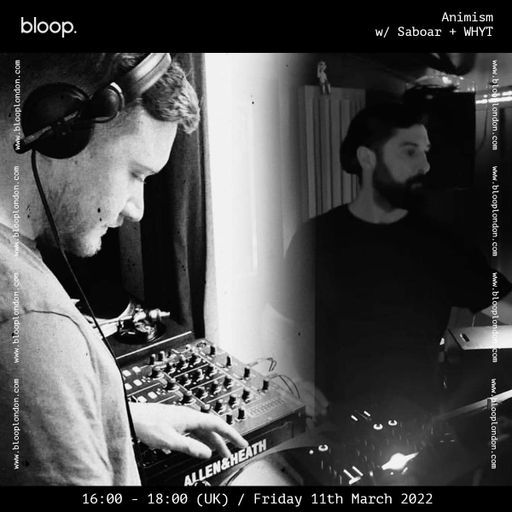 Animism w/ Saboar + WHYT - 11.03.22