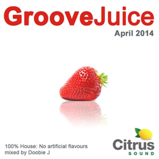Groove Juice Strawberry - April 2014