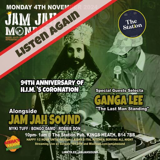Jam Jah Mondays  4th Nov 2024 ft. Ganga Lee