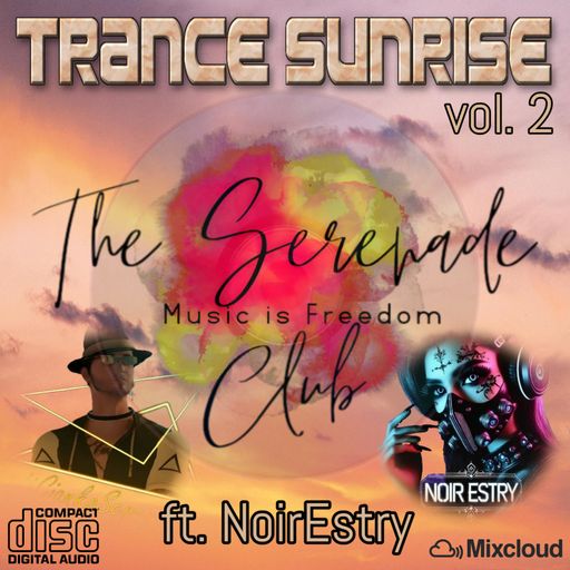 Trance Sunrise Vol. 2 - NoirEstry Shared Set by djGiankoSerenade