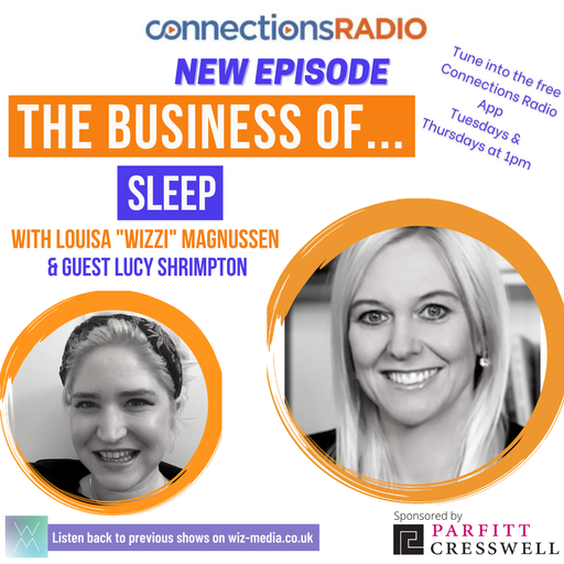 The Business of Sleep with guest Lucy Shrimpton