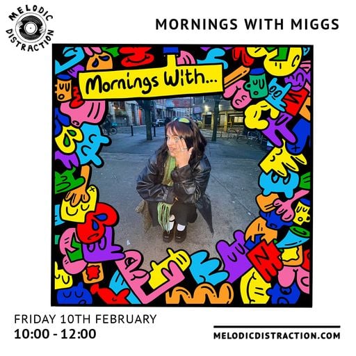 Mornings With Miggs (10th February '23)