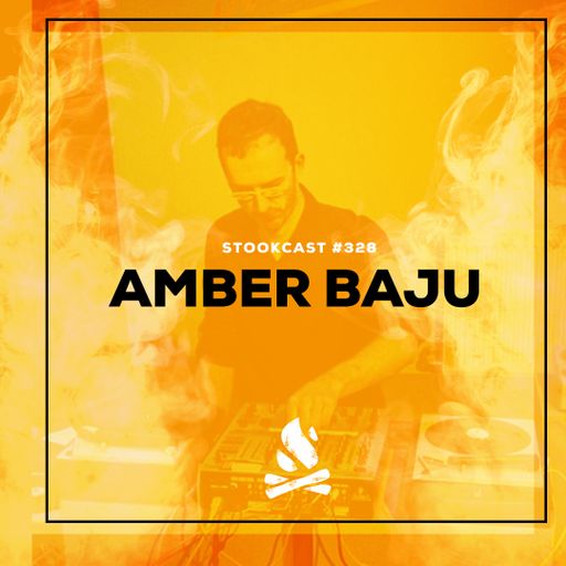 Stookcast #328 - Amber Baju