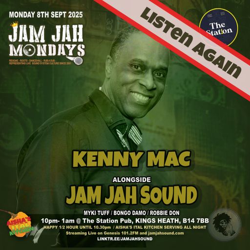 Jam Jah Mondays 8th Sept 25 ft. Kenny Mac