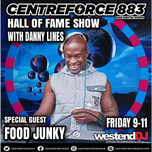 Food Junkie - Hall Of Fame Show Host Danny Lines - 883 Centreforce DAB+ Radio - 27 - 03 - 2026 .mp3