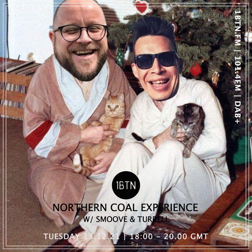 Northern Coal Experience with Smoove & Turrell - 14.12.2021