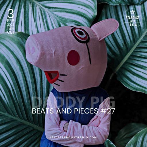 Daddy Pig	Beats And Pieces #27