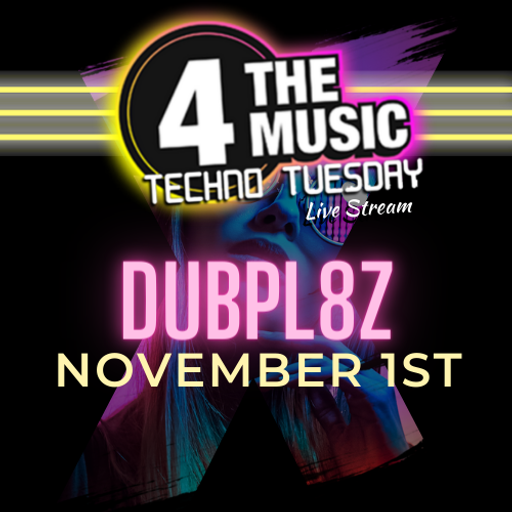 Dubpl8z - 4TM Exclusive - 4 The Music Techno Tuesday 01-11-2022