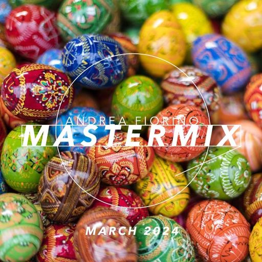 Andrea Fiorino - Mastermix (29/03/24)