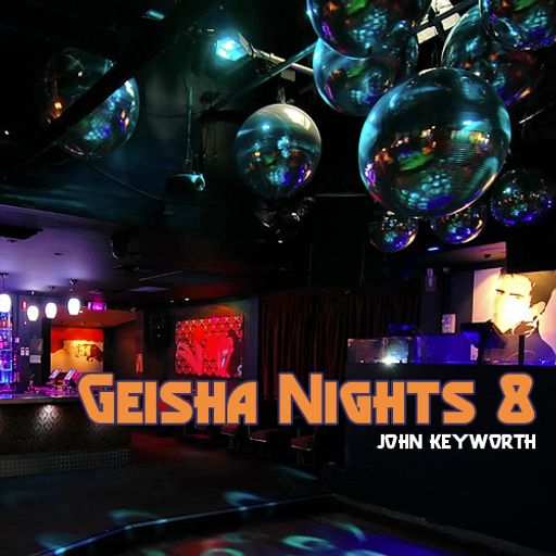 Geisha Nights 8  (Tech House)