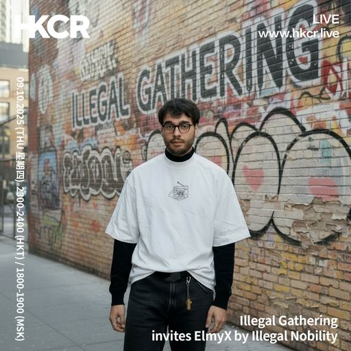 Illegal Gathering invites ElmyX by Illegal Nobility - 09/10/2025