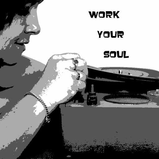 Work Your Soul - August 2010
