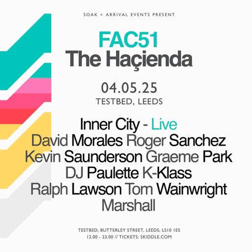 This Is Graeme Park: FAC51 The Haçienda @ Testbed Leeds 04MAY25 Live DJ Set