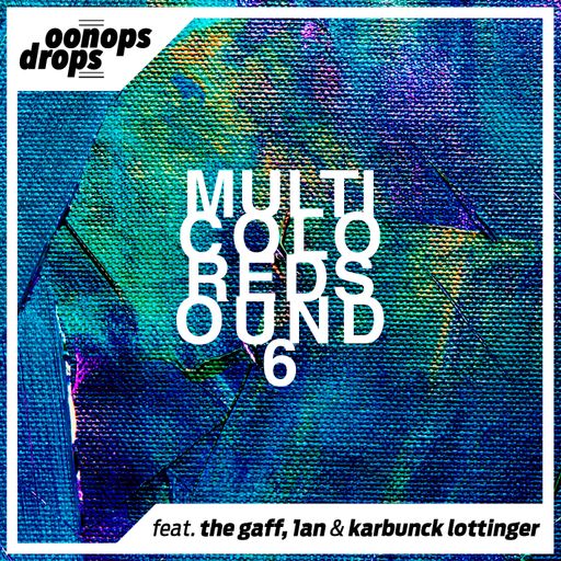 Oonops Drops - Multicolored Sound 6