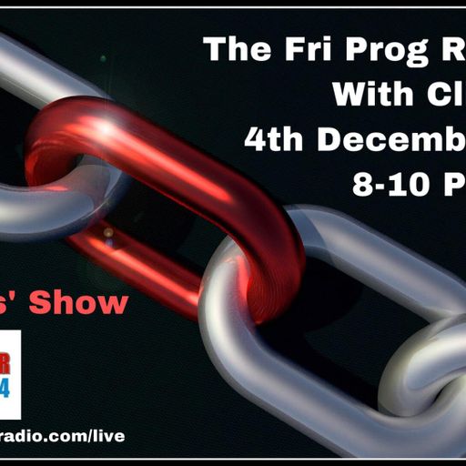 The Fri Prog Rock Show With Clive - 'The Links Show' - 4th December 2020