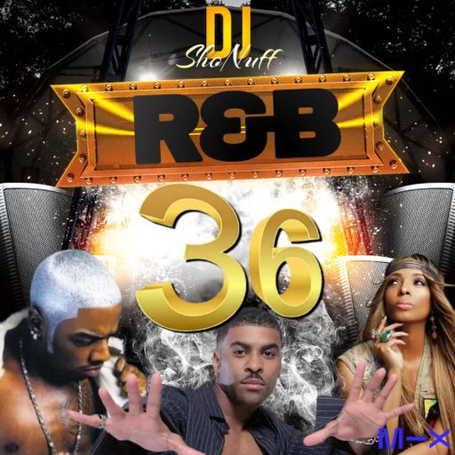 IT'S R&B ONLY #36 4SHO